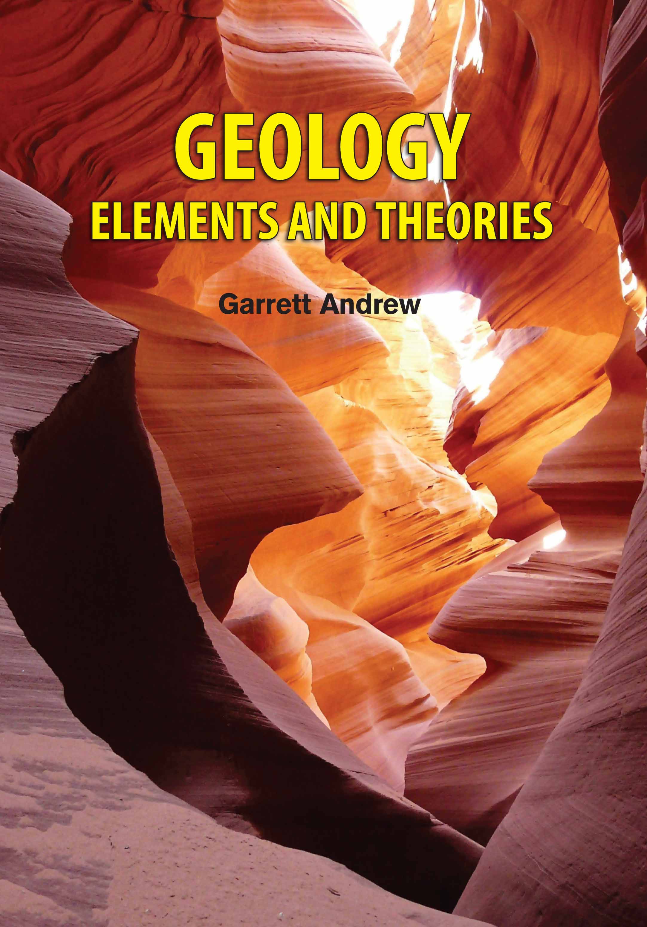 Geology : Elements and Theories