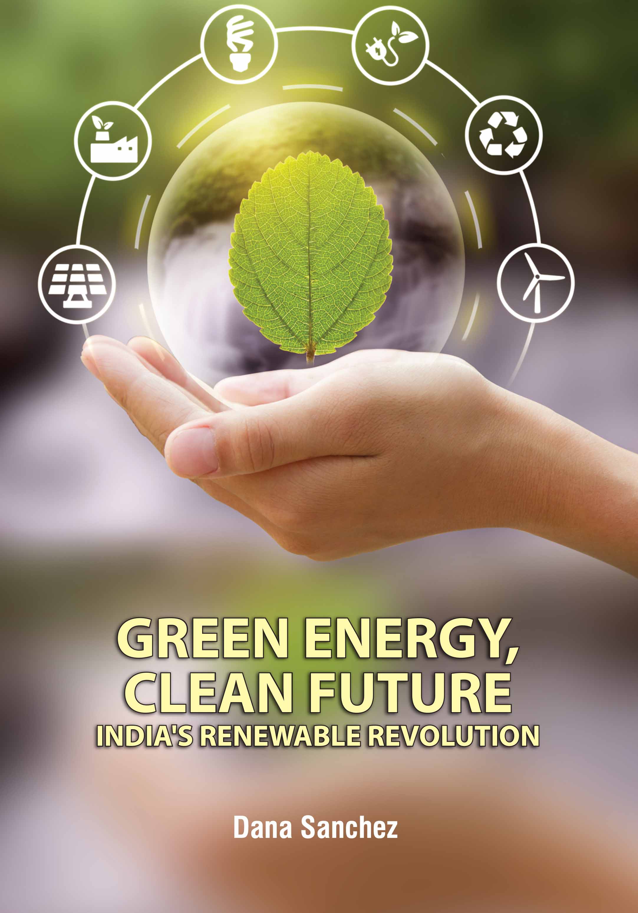 Green Energy, Clean Future: India's Renewable Revolution