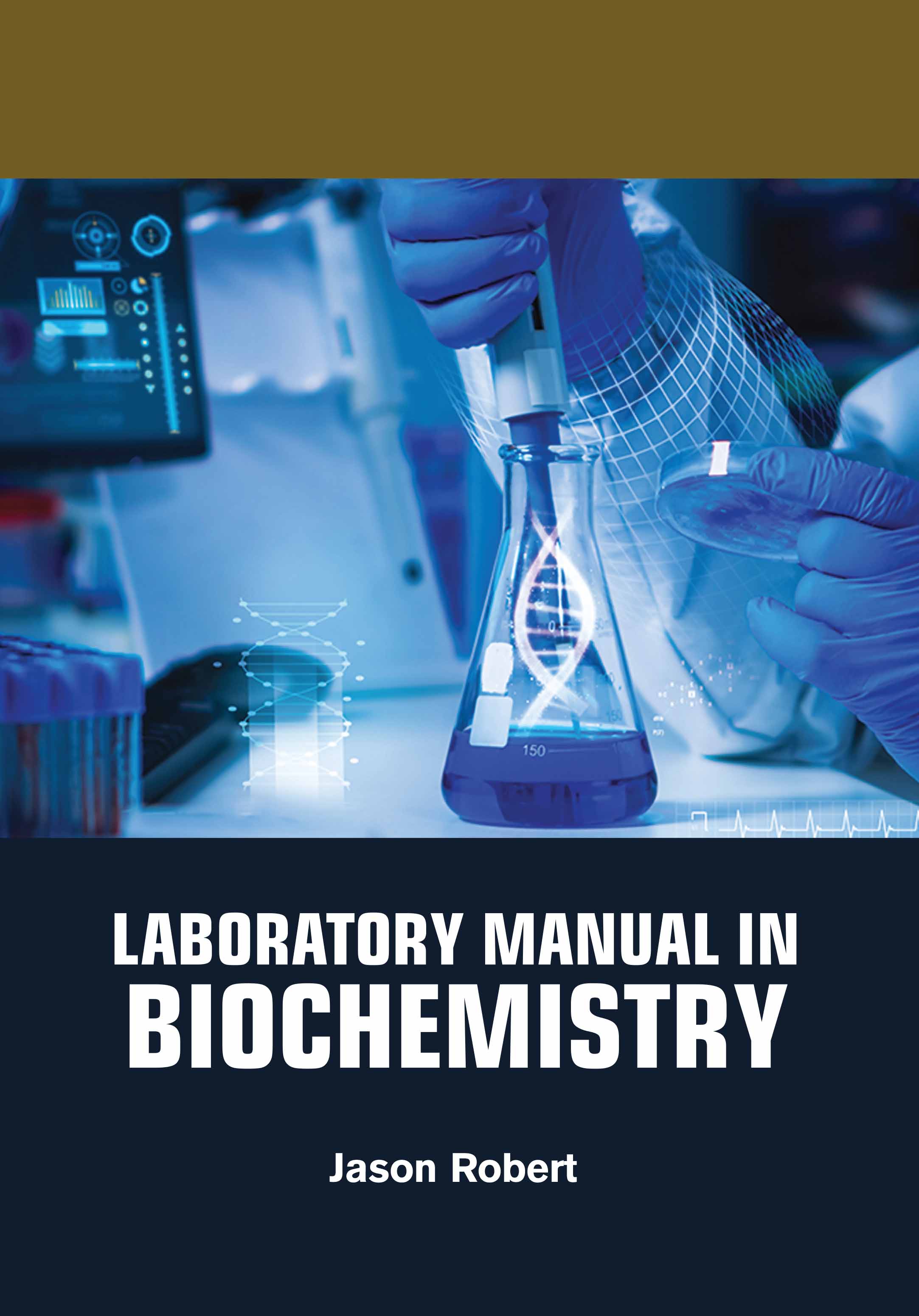 Laboratoty Manual in Biochemistry